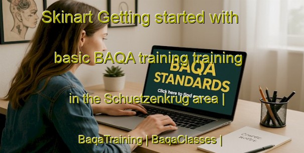 Skinart Getting started with basic BAQA training training in the Schuetzenkrug area | BaqaTraining | BaqaClasses | SkinartTraining-Germany